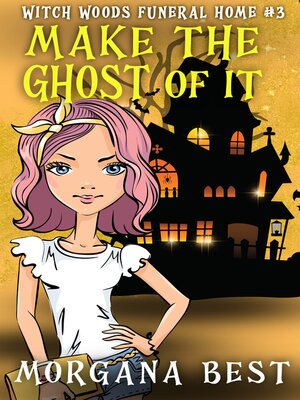 cover image of Make the Ghost of It